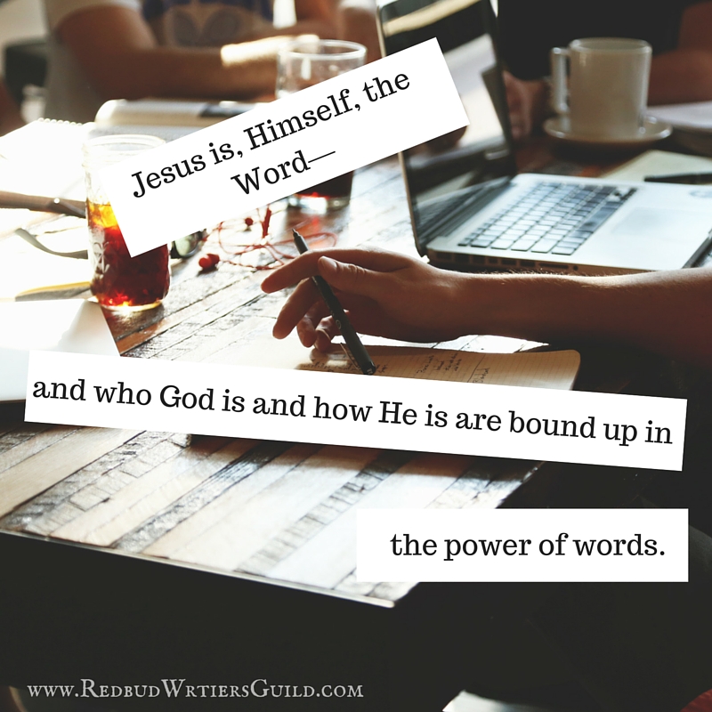 Jesus is, himself, the Word—and who God is and how He is are bound up in the power of words.